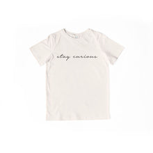 Load image into Gallery viewer, Stay Curious Tee